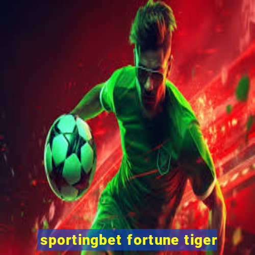 sportingbet fortune tiger